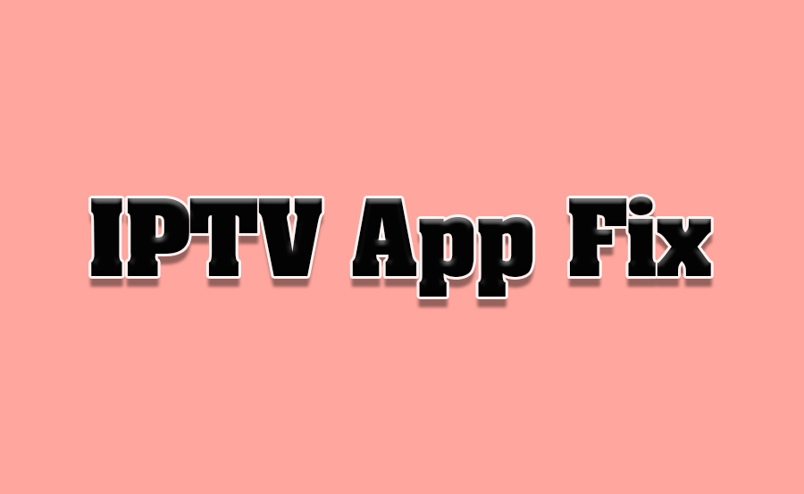 How to Fix IPTV App Crashes on Philips TVs